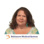 Marie Meakin from Baltimore Medical System